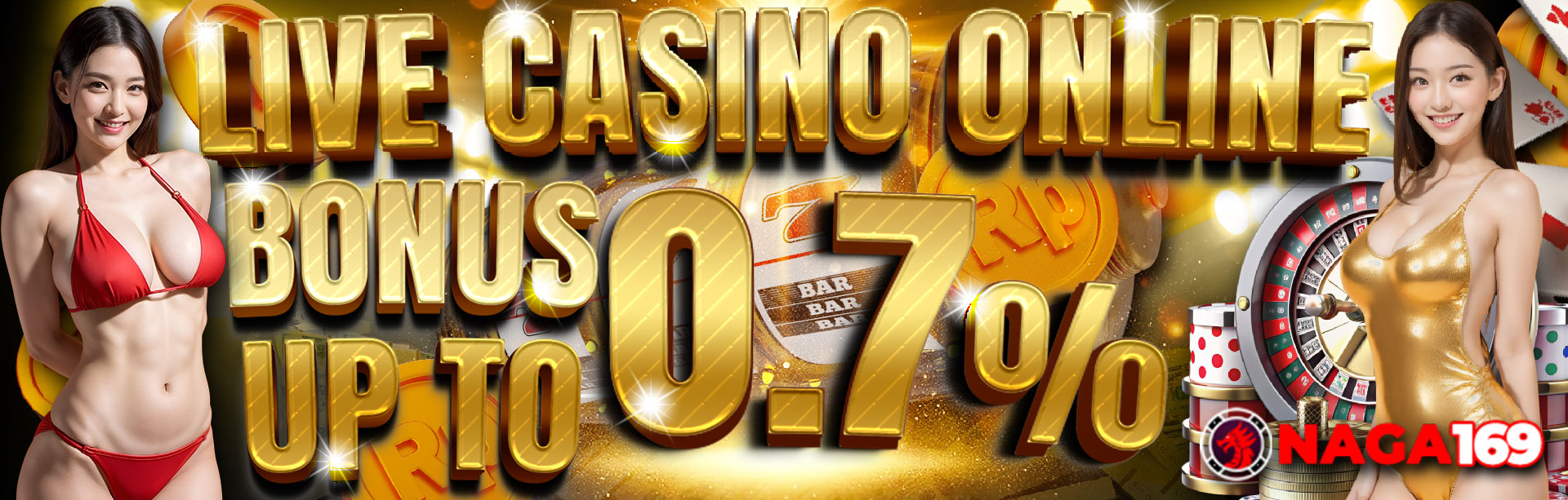 LIVE CASINO BONUS UP TO 0.7%