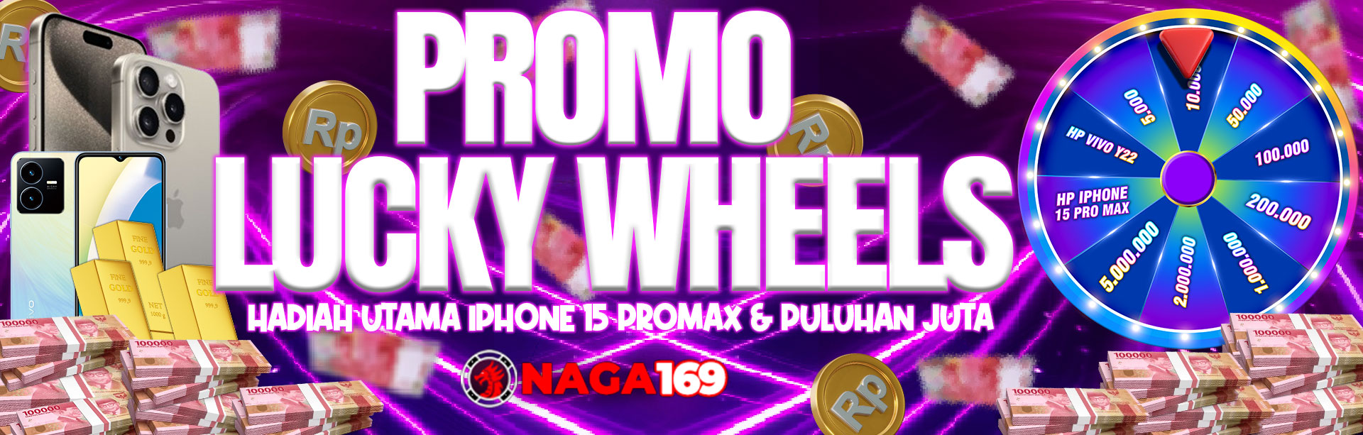 PROMO BONUS LUCKY SPIN NAGA169