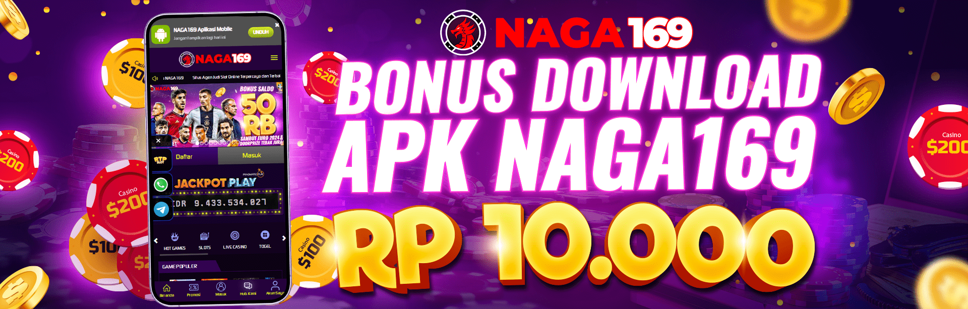 BONUS 10RB DOWNLOAD APK NAGA169