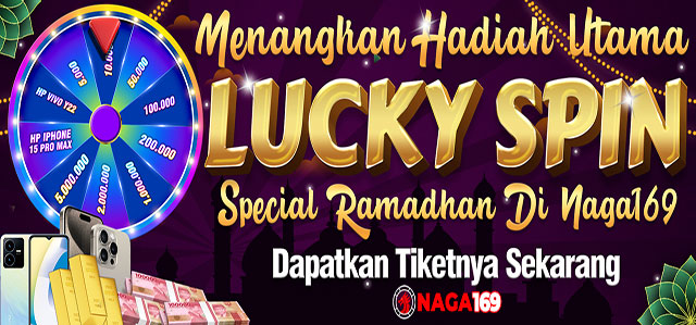 BONUS LUCKY SPIN TANPA TO SPECIAL RAMADHAN  BEBAS IP